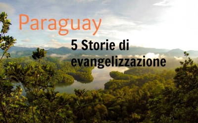 5 storie sulla Chiesa Mormone in Paraguay